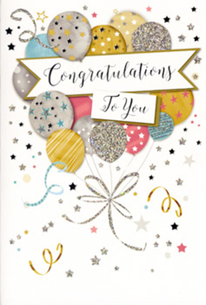 In this image, an artfully designed congratulations card stands ready to accompany a celebratory bouquet for someone special in Cranham. The card's main focus is a cascade of illustrated balloons gathered into a loose, upward-reaching arrangement that occupies most of the central space. The balloons are tinted in a harmonious blend of metallic-inspired tones: soft gold, bright silver, champagne beige, airy sky blue, gentle blush pink, and subdued grey. Each balloon is individualized with delicate decorative touches-fine stripes of glitter, scattered star shapes, or a veil of shimmering speckles-recalling the playful sparkle of party décor in local Cranham halls or community events. From the base of this floating bouquet, thin ribbons trail down in intertwined strands of gold and silver, looping gracefully as if gently swaying. The backdrop is a pale, almost creamy neutral, lightly sprinkled with tiny stars, dots of confetti, and flowing curlicues that mimic the motion of ribbons caught in a soft breeze. All of these elements work together to suggest a festive atmosphere captured in still form. Cutting across the centre of the design is a banner, slightly curved, bearing the handwritten-style message Congratulations To You. The script is elegant and fluid, adding an air of sophistication that keeps the design from feeling overly casual. The printing hints at a combination of glossy ink and raised glitter, adding subtle texture and visual interest when the card is tilted toward the light. The overall feeling is one of warm, polished celebration-ideal for acknowledging a graduation, promotion, retirement, or any meaningful success in Cranham, making the recipient feel as cherished as if they had just received a hand-delivered bouquet and heartfelt applause.